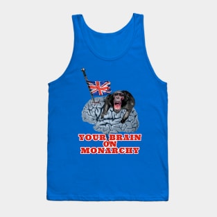 YOUR BRAIN ON MONARCHY #1 Tank Top